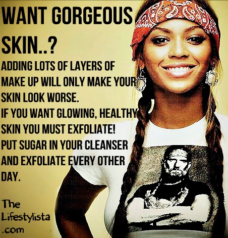 How to get GORGEOUS, dewy, healthy SKIN… BEYONCE style!